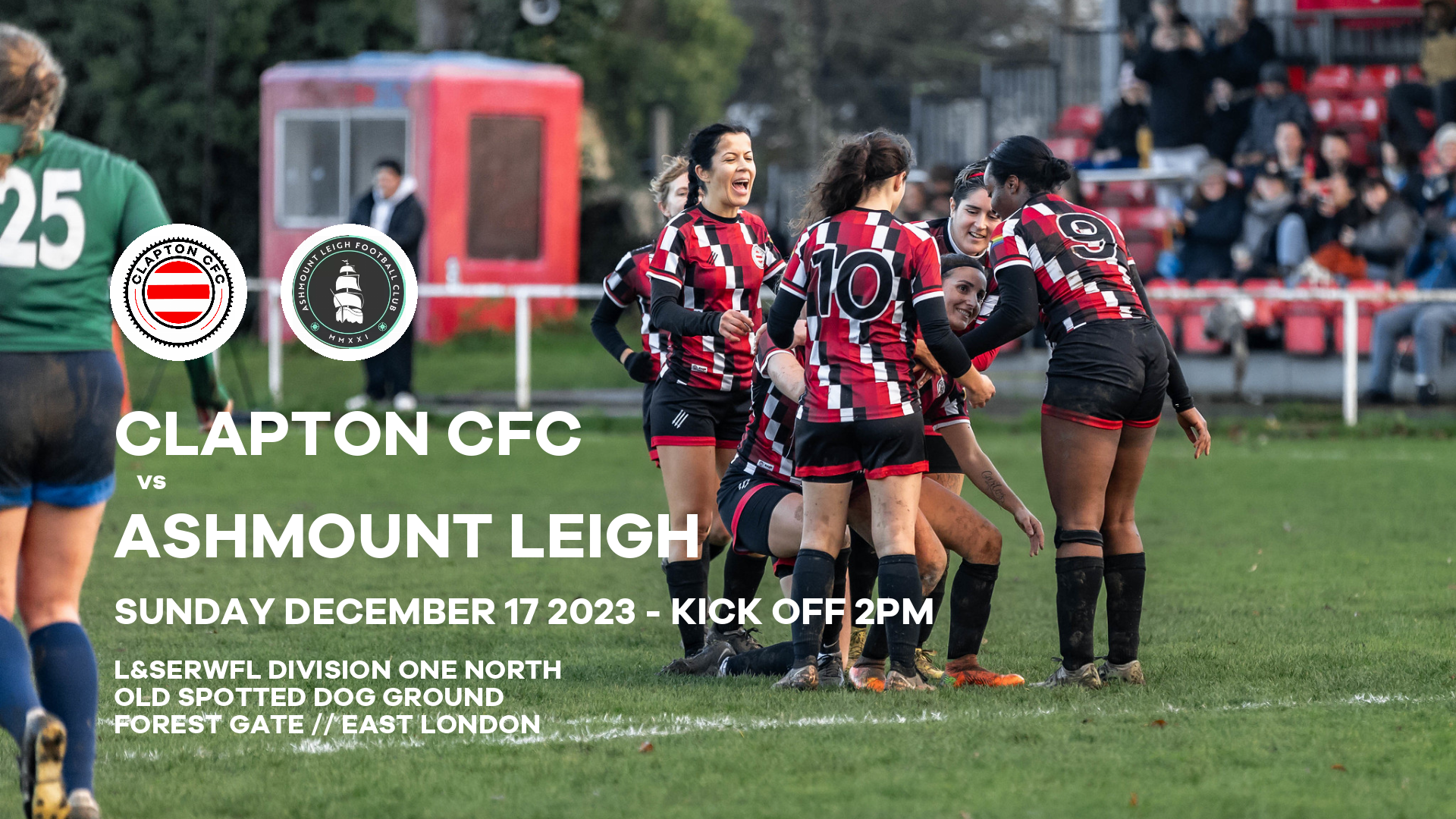 Clapton CFC vs Ashmount Leigh preview Final game of 2023 for